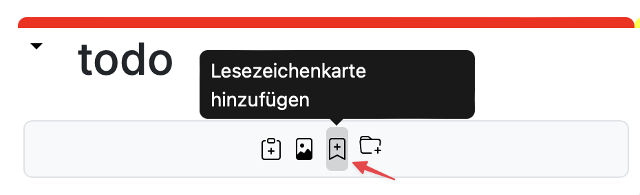 Klicke den Button um ein Lesezeichen-Kärtchen hinzuzufügen.